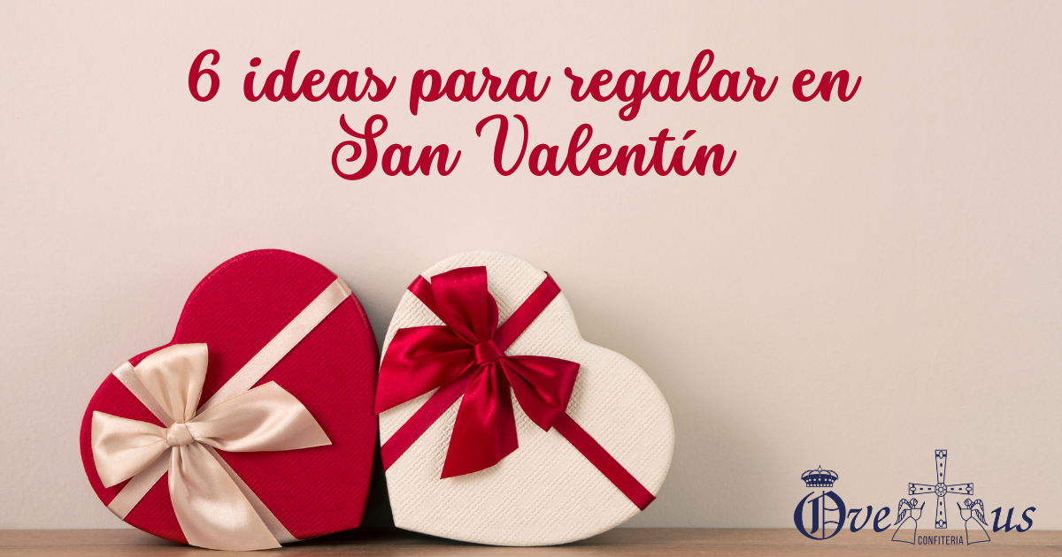 Ideas para regalar en san Valentín